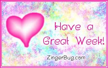 Another week image: (have_a_great_week_pink_plaque) for MySpace from ZingerBug.com