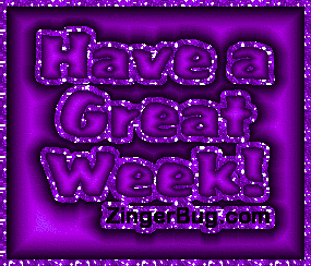 Another week image: (have_a_great_week_purple_gradient2) for MySpace from ZingerBug.com