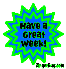Another week image: (have_a_great_week_starburst_blink) for MySpace from ZingerBug.com
